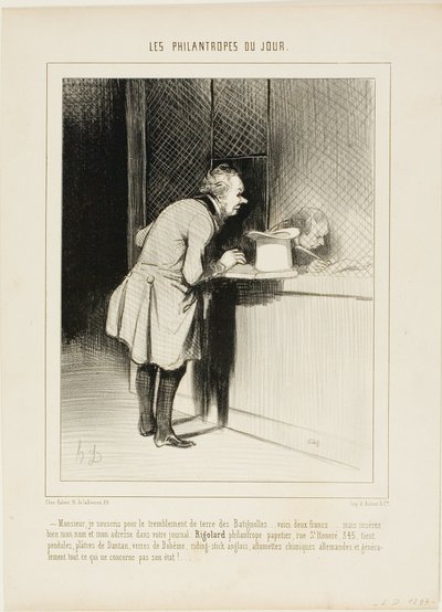"- Sir, chciałbym zapisać się na trzęsienie ziemi w Batignolles..... tutaj są dwa franki.... ale wpisz poprawnie moje nazwisko i adres w swojej gazecie, Rigolard - filantrop, sprzedawca przy rue St. Honoré 345, oferujący zegary i posągi Dantana, autorstwa Honoré Victorin Daumier