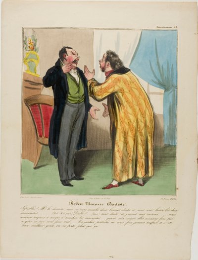 Robert Macaire, dentysta. "- Cholera, doktorze, wyrwałeś dwa dobre zęby i zostawiłeś dwa złe. - (Robert Macaire na bok) Diabeł!!! ... (głośno) Oczywiście.... I nie bez powodu: będzie wystarczająco dużo czasu, aby wyrwać te złe. Te dobre z pewnością autorstwa Honoré Victorin Daumier