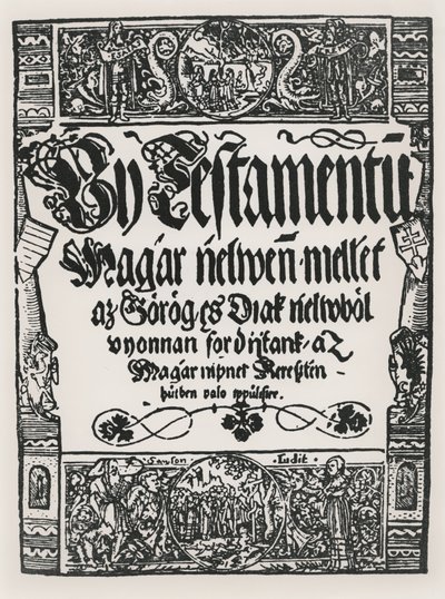 Nowy Testament wydrukowany po węgiersku przez Johna Sylvestre