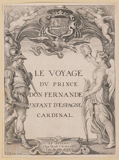 Strona tytułowa dla Le Voyage Dv Książę Don Fernande Infant z Hiszpanii, kardynał autorstwa Ignatius Cornelis Marinus after Sir Peter Paul Rubens