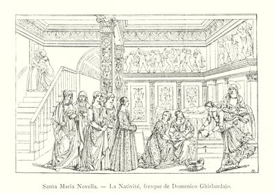 Santa Maria Novella, La Nativite, fresk Domenico Ghirlandaio (rycina) autorstwa Italian School