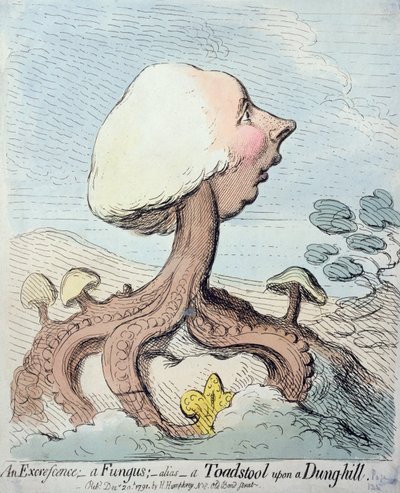 Narośl; Grzyb; Alias - Muchomor na wzgórzu gnoju, opublikowany przez Hannah Humphrey w 1791 (akwaforta z wc) autorstwa James Gillray
