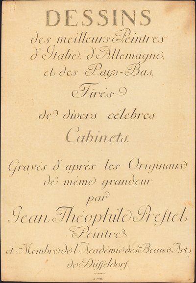 Rysunki najlepszych malarzy Włoch, Niemiec i Holandii, zaczerpnięte z różnych słynnych gabinetów autorstwa Johann Gottlieb Prestel, Maria Catharina Prestel, and Regina Schönecker