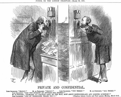 Otwarcie anglo-francuskiej linii telefonicznej. Premier Wielkiej Brytanii (Lord Salisbury) w rozmowie z prezydentem Francji (Sadi Carnot). Karykatura Johna Tenniela z Punch, Londyn 28 marca 1891. Drzeworyt. autorstwa John Tenniel