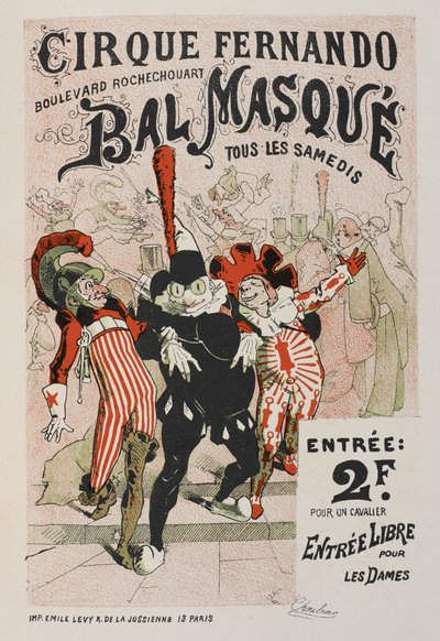 Cirque Fernando, Bal Masque, z „Les posters illustrées. Praca ozdobiona...”, Ernest Maindron autorstwa Jules Cheret
