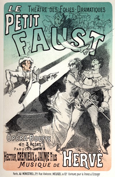 Muzyka. Mały Faust, operetka Herve. Plakat Julesa Chereta do reprezentacji w Paryżu autorstwa Jules Cheret