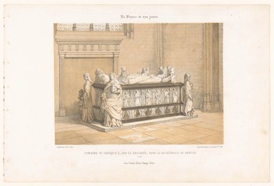 Grób Franciszka II Bretanii w Nantes Tombeau de François II, duc de Bretagne, dans la cathédrale de Nantes (tytuł przedmiotu) Współczesna Francja (tytuł serii) La France de nos jours (tytuł serii na obiekcie) autorstwa Leon Auguste Asselineau