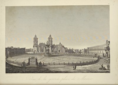Widok na główny plac, miasto Meksyk, ilustracja z „Widoki kordylierów i pomników ludów tubylczych Ameryki” autorstwa Alexandra von Humboldta i Aime Bonpland autorstwa Louis Bouquet