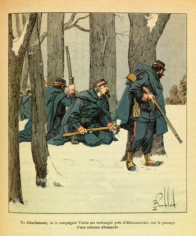 Wschodnia Armia Eugeniusza Sierżant, znana jako Grenest, zilustrowana przez Louisa Bombleda (1862-1927) (Wojna francusko-niemiecka; kampania 1870-1871): styczeń 1871, oddział Kompanii Viette wpadł w zasadzkę w pobliżu Herimoncourt, na przejściu niemieckiej autorstwa Louis Charles Bombled
