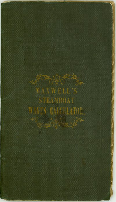Steamboat Wages Calculator, opublikowany przez Maxwell and Co., Louisville, Kentucky, 1 listopada 1857 r. autorstwa Maxwell and Company