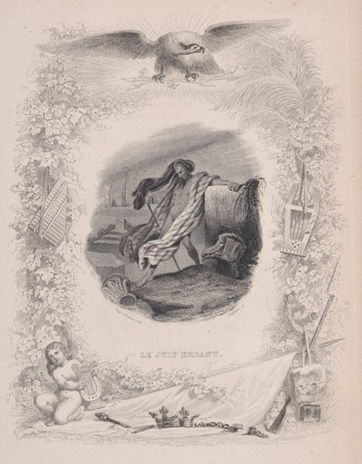 Żyd wędrowny, z Pieśni Berangera, 1829. Twórcy: Melchior Péronard, Joubert. autorstwa Melchior Péronard, Joubert