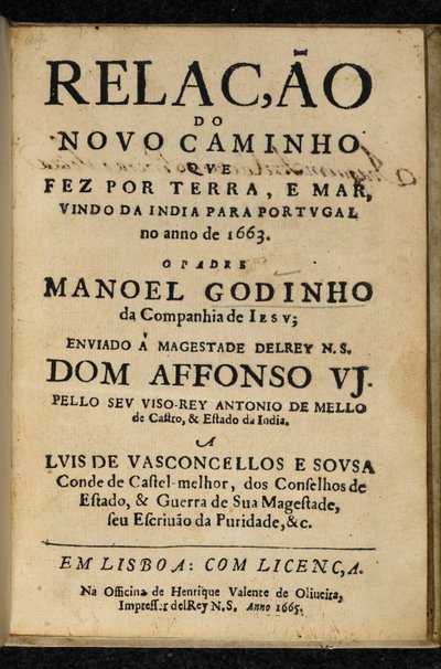 Strona tytułowa Manuel Godinho, Relação do Novo Caminho que Fez por Terra e Mar, Vindo da India para Portugal no Ano de 1663, Lizbona: Henrique Valente de Oliveira. autorstwa Portuguese School