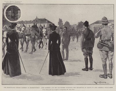 Szanowna Pani Roberts w Bloemfontein, Lord Roberts i jego córki obserwują odjazd wojsk, aby dołączyć do generała Pole-Carew autorstwa Ralph Cleaver