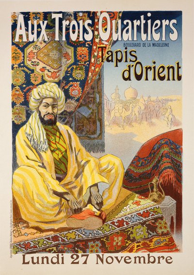 Reprodukcja plakatu reklamującego „Dywany orientalne”, wystawionego w „Aux Trois Quartiers”, 1899 autorstwa Rene Pean