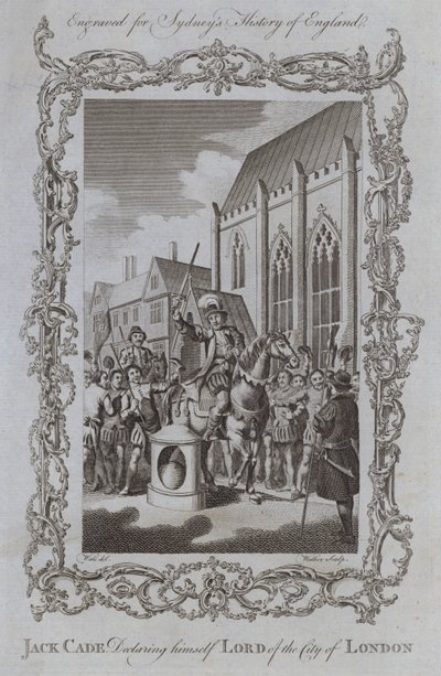 Jack Cade ogłaszający się panem londyńskiego City (grawerowanie) autorstwa Samuel (after) Wale