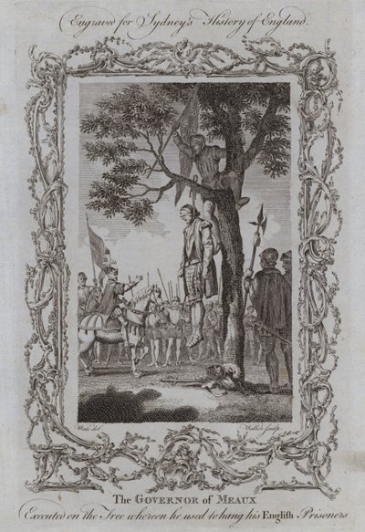 Gubernator Meaux stracony na drzewie, na którym wieszał swoich angielskich jeńców (rycina) autorstwa Samuel (after) Wale