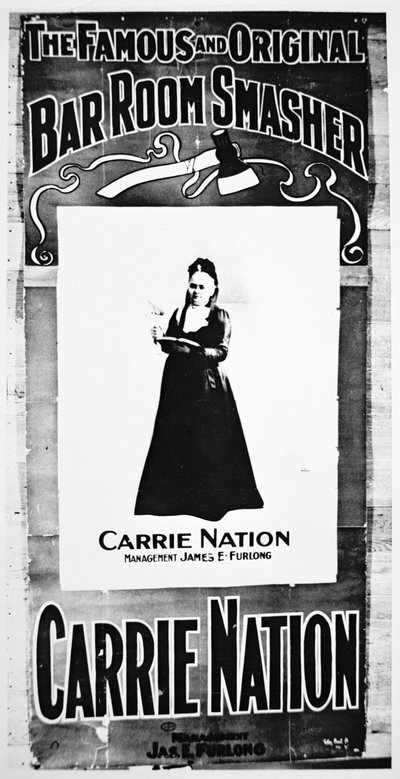 Plakat teatralny przedstawiający Carry Nation (1846-1911) trzymający swój niszczycielski topór (lito) autorstwa School American