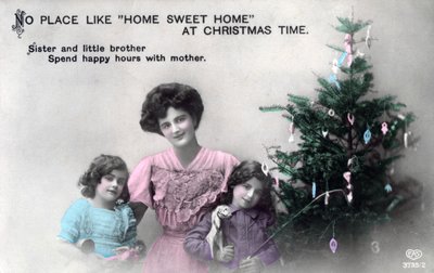 „No Place like Home Sweet Home at Christmas Time”, kartka z życzeniami, c1900-1919. autorstwa Schwerdffeger and Co