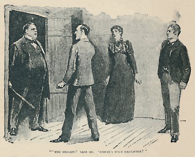 Jesteś złoczyńcą! He Said - On powiedział. Gdzie jest moja córka, 1892 autorstwa Sidney Paget