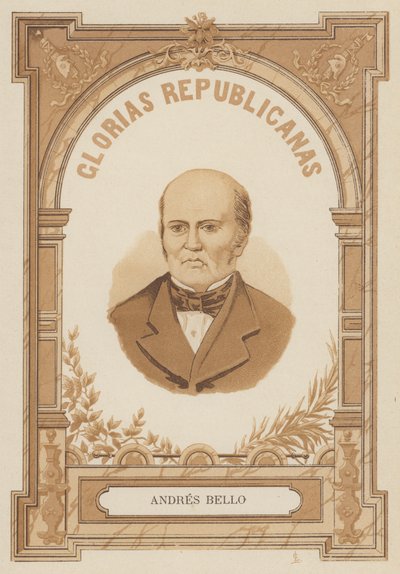 Andres Bello, wenezuelski humanista, polityk; filozof i poeta autorstwa Spanish School