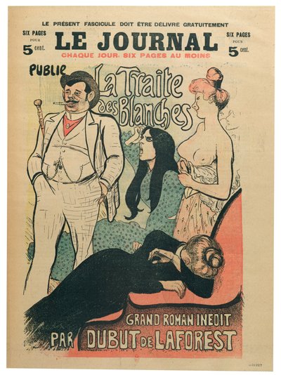 „La Traite des Blanches”, Jean-Louis Dubut de Laforest (1853-1902), okładka „Le Journal”, koniec XIX w. (litografia kolorowa) autorstwa Théophile Alexandre Steinlen