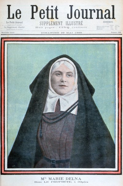 Marie Delna w operze Prorok, 1898 autorstwa Unbekannt