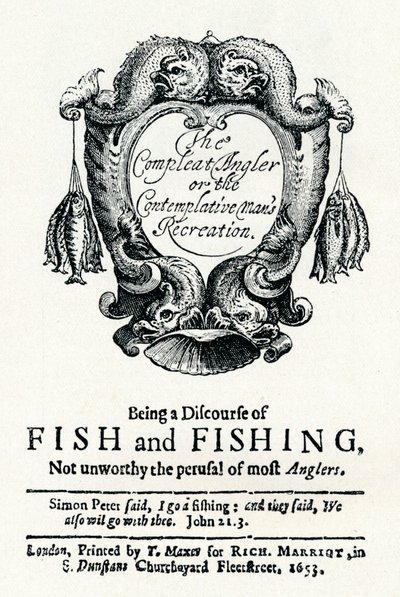 Compleat Angler lub Contemplative Mans Recreation, c1653 autorstwa Unbekannt
