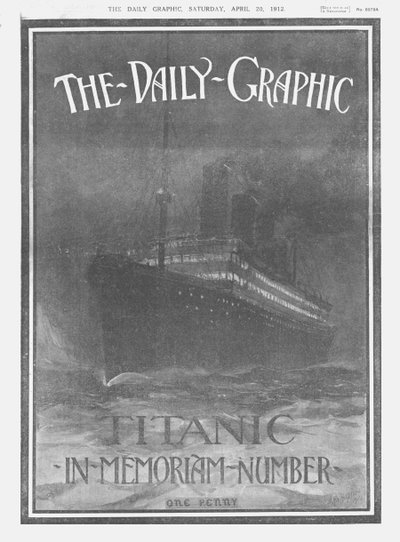 The Daily Graphic – Titanic-In-Memoriam-Number, przednia okładka, 20 kwietnia 1912. autorstwa Unbekannt