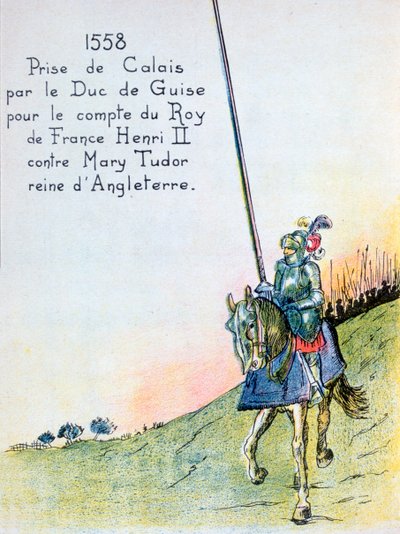 Książę Guise zdobywa Calais od Anglików, 7 stycznia 1558 XX wiek autorstwa Unbekannt
