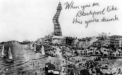 Kiedy widzisz takie Blackpool, jesteś pijany, XX wiek autorstwa Unbekannt