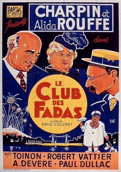 Plakat z filmu Le Club des fadas z Fernandem Charpinem i Alidą Rouffe reż. EmileCouzinet 1939 autorstwa Unbekannt