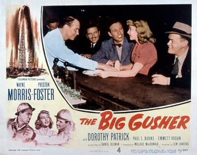 Plakat z filmu The big Gusher LewLandera z Waynem Morrisem i Prestonem Fosterem 1951 autorstwa Unbekannt