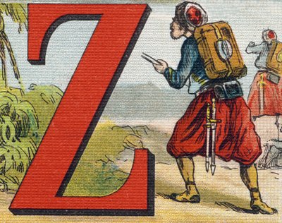 Litera Z: żuaw. Grawerowanie w "Alfabet de ma petite fille". Bernardin-Bechet i Fils, księgarz-wydawnictwo, Paryż, ok. 1895. Niezniszczalny album na płótnie. Bibliotheque des Bebes. 12 stron. Album zawierający sposób czytania i ilustracyjną abecedę autorstwa Unbekannt