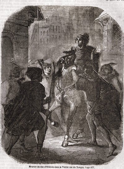 Morderstwo Ludwika I Walezego, księcia Orleanu (1372 - 1407) w Starej Rue du Temple autorstwa Jean Sans Ppeur - w „Histoire de France” L.-P. Anquetil autorstwa Unknown artist