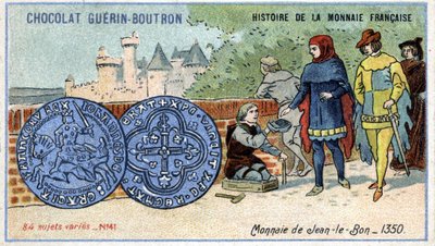 Seria Historia waluty francuskiej wydana przez Chocolat Guérin Boutron. XIX-wieczna chromolitografia. Moneta Jana Dobrego w 1350 autorstwa Unknown artist