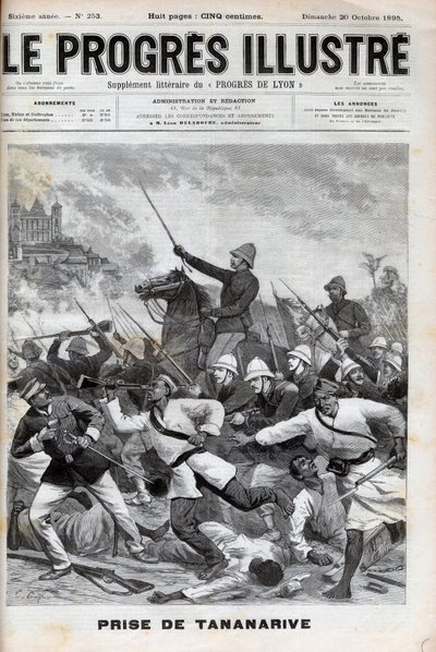 Zdobycie Antananarywa - francuskie wojsko najechało na Antananarywa 1895 - Conquete de Madagascar. - zdobycie Tananarive przez francuskie siły ekspedycyjne w dniu 30 września 1895 r. - grawerowanie w „Le Progres illustrious” z 1895 r. autorstwa Unknown artist