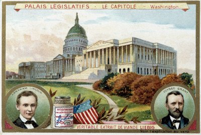 The Capitol, American Congress Palace, Washington (USA), z portretami Abrahama Lincolna (1809-1865) i Ulyssesa Granta (1822-1885) - chromolitografia Liebiga autorstwa Unknown artist