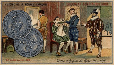 Seria Historia waluty francuskiej wydana przez Chocolat Guérin Boutron. XIX-wieczna chromolitografia. Srebrny teston Henryka III. 1574 autorstwa Unknown artist