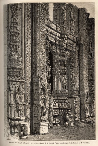 Portyk wyrzeźbiony w świątyni w Tripetty (lub Tirupati w Andhra Pradesh), ważnym miejscu pielgrzymek hinduistów. Rycina ilustrująca podróż do południkowych prowincji Indii autorstwa Alfreda Grandidiera, w latach 1862-1864, opublikowana w „” le tour du mo autorstwa Unknown artist