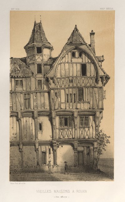 Malownicza architektura lub zabytki XV wieku. I XVI. Wieki: Zamki Francji XV i XVI wieku: Plac 21, Stare domy w Rouen (Seine-Inferieure) autorstwa Victor Petit