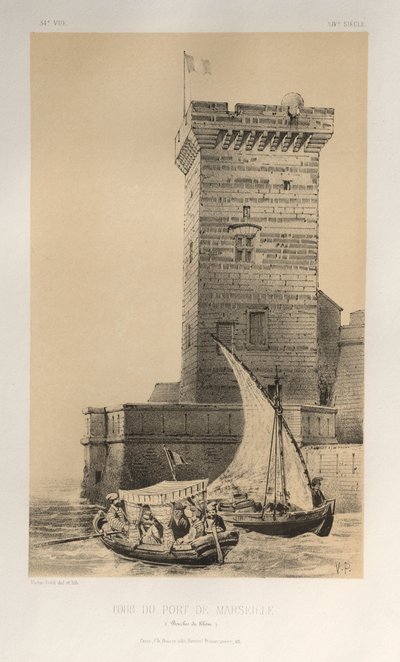 Malownicza architektura lub zabytki XV wieku. I XVI. Wieki: Zamki Francji XV i XVI wieku: Plac 34, Wieża Portu Marsylii (Bouches Du Rhône) autorstwa Victor Petit