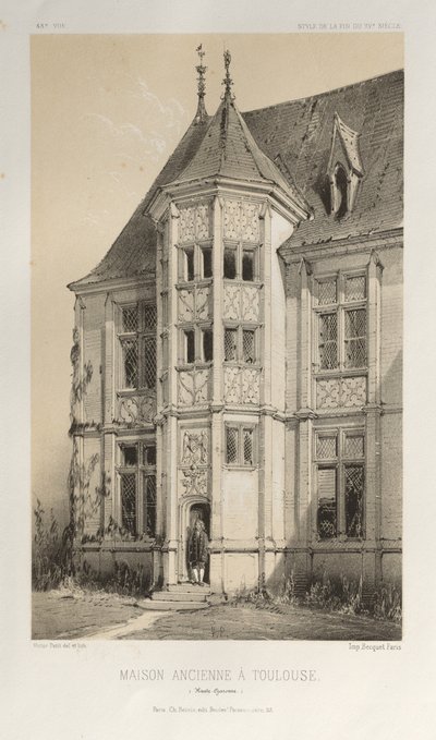 Malownicza architektura lub zabytki XV wieku. I XVI. Wieki: Zamki Francji XV i XVI wieku: Plac 43, Stary Dom w Tuluzie (Haute-Garonne) autorstwa Victor Petit
