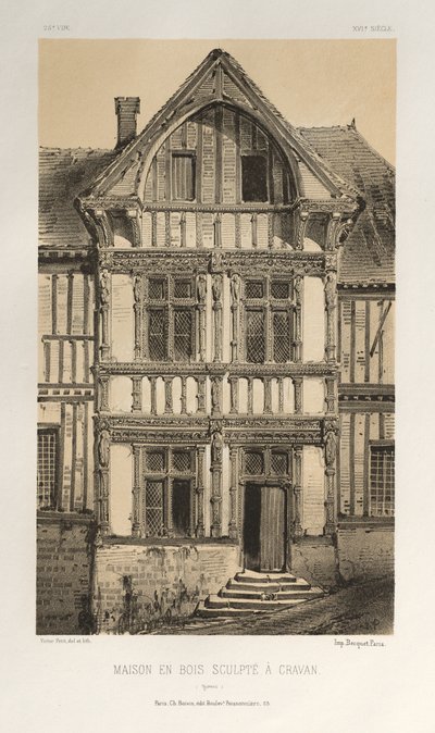 ...pl. 25, Maison En Bois Sculpte A Cravan Yonne, opublikowana w 1860 r. autorstwa Victor Petit