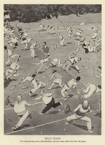 Multi tenis, aby wprowadzić więcej indywidualności i ducha zespołowego do starej gry autorstwa William Heath Robinson