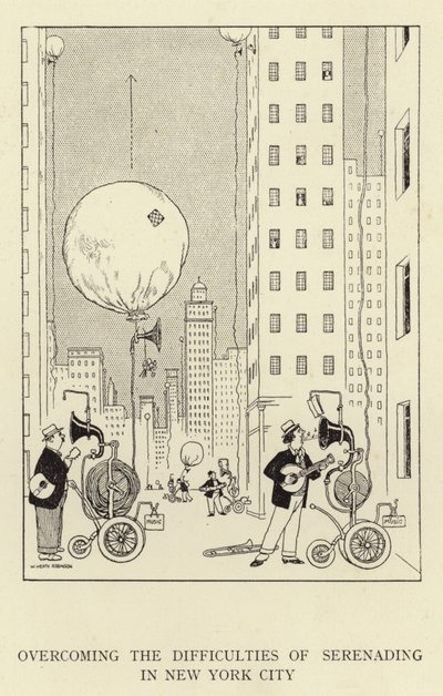 Pokonywanie trudności serenady w Nowym Jorku autorstwa William Heath Robinson