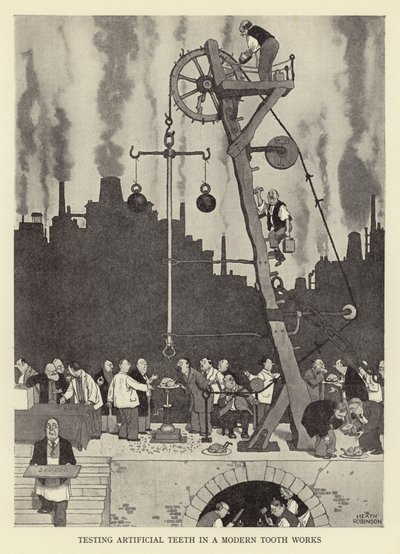 Badanie sztucznych zębów w nowoczesnych pracach zębowych autorstwa William Heath Robinson