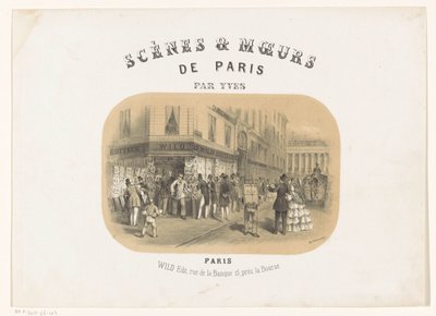 Na zewnątrz wydawnictwa Wild w Paryżu Scenes & moeurs de Paris (tytuł serii na obiekcie) autorstwa Yves