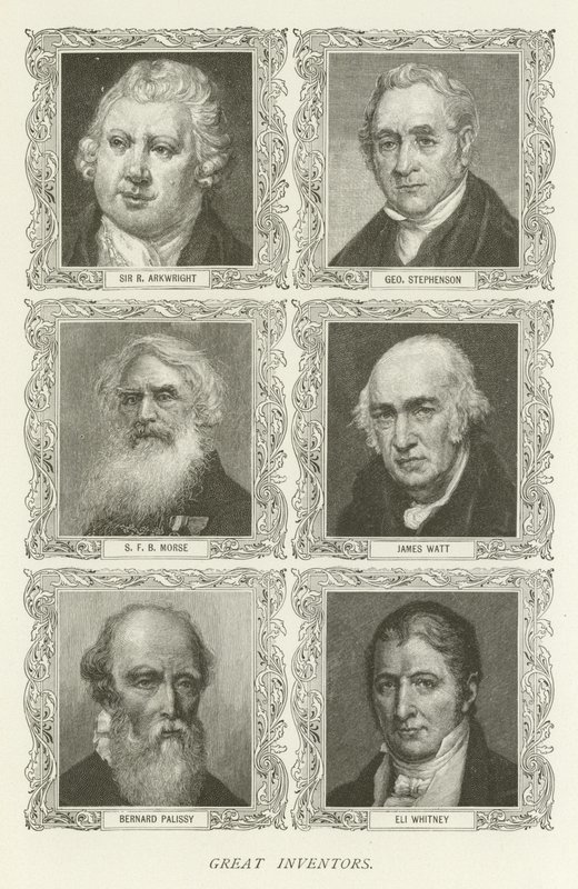 Wielcy wynalazcy, Sir R Arkwright, George Stephenson, SFB Morse, James Watt, Bernard Palissy, Eli Whitney autorstwa American School