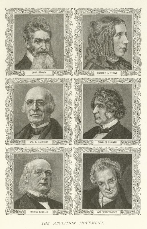 Ruch Abolicji, John Brown, Harriet B Stowe, William L Garrison, Charles Sumner, Horace Greeley, William Wilberforce autorstwa American School