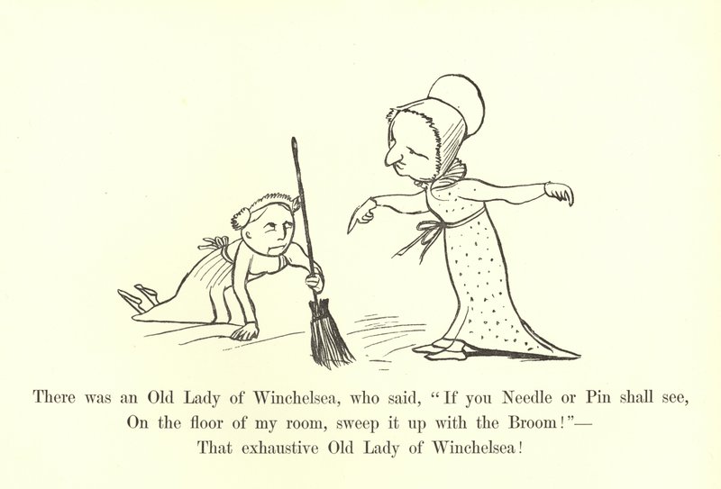 Była tam Stara Dama z Winchelsea, która powiedziała: „Jeśli zobaczysz igłę lub szpilkę, na podłodze w moim pokoju zmieść to miotłą! autorstwa Edward Lear